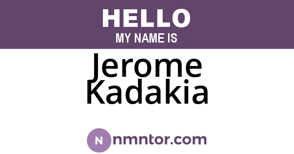 Jerome Kadakia
