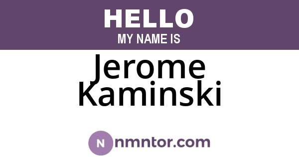 Jerome Kaminski