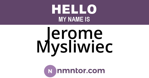 Jerome Mysliwiec