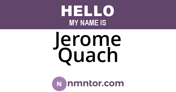 Jerome Quach