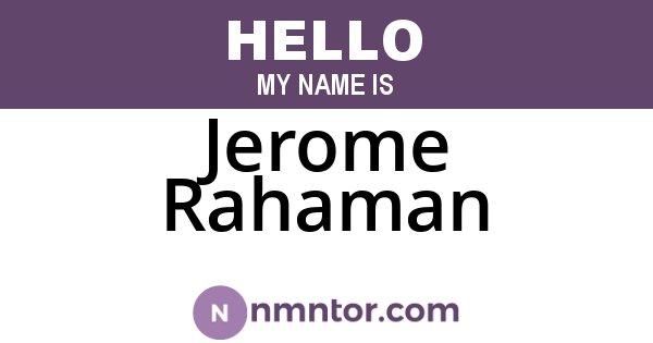 Jerome Rahaman