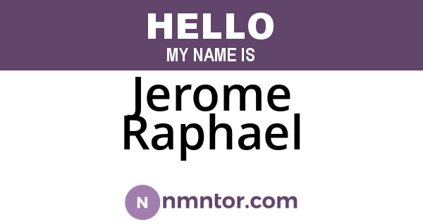 Jerome Raphael