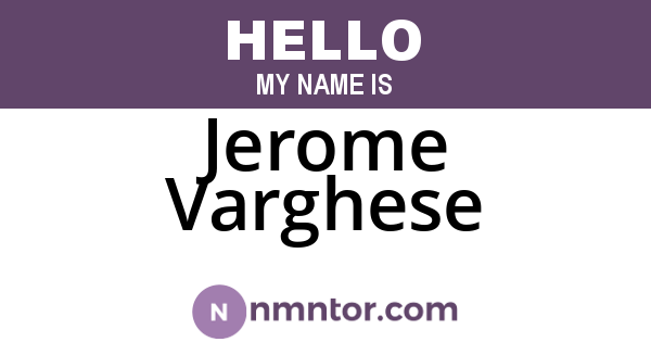 Jerome Varghese