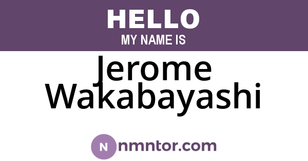 Jerome Wakabayashi