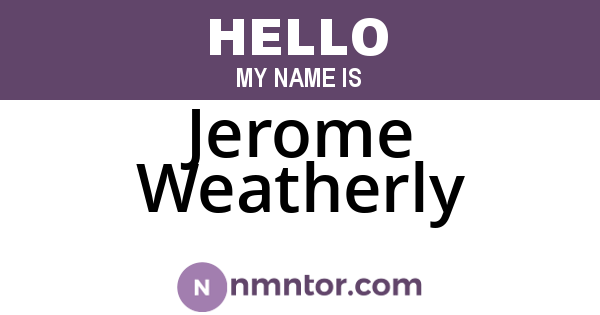 Jerome Weatherly