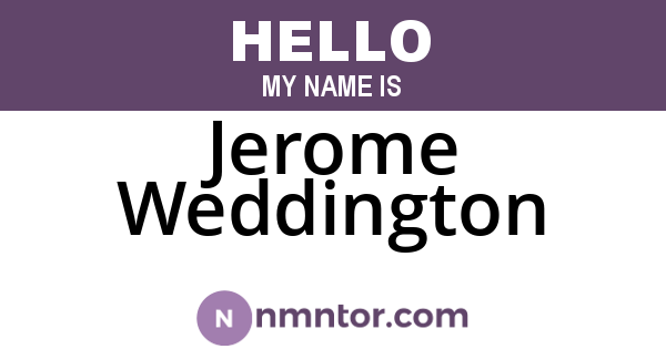 Jerome Weddington