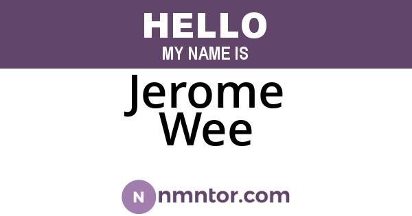 Jerome Wee