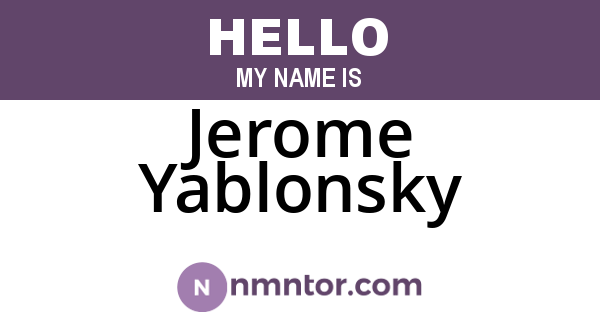 Jerome Yablonsky