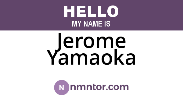 Jerome Yamaoka