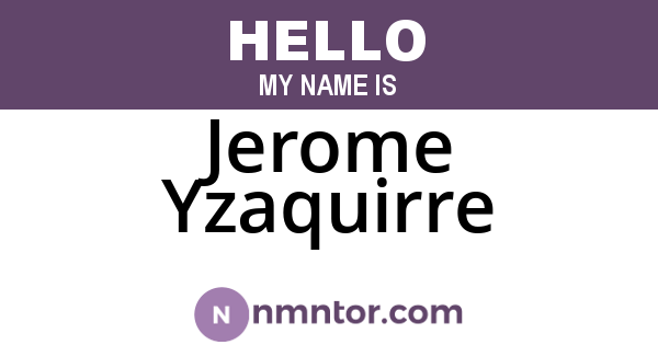 Jerome Yzaquirre