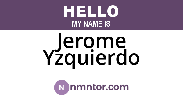 Jerome Yzquierdo