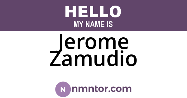 Jerome Zamudio