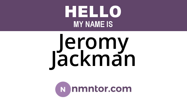 Jeromy Jackman