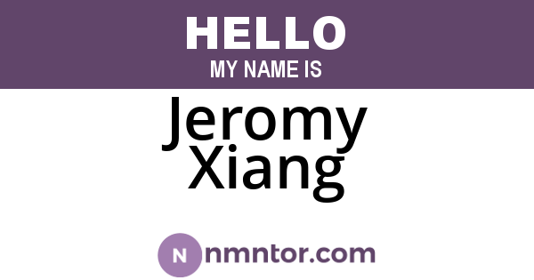 Jeromy Xiang