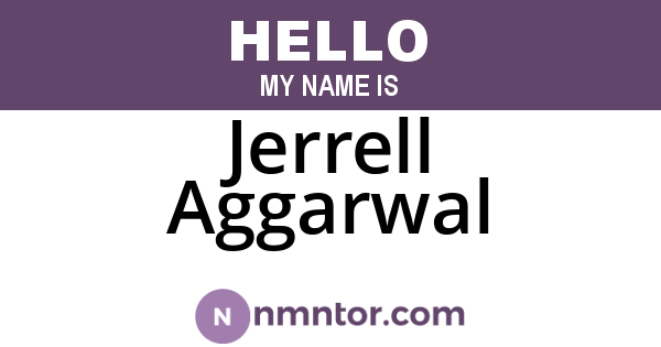 Jerrell Aggarwal