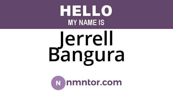 Jerrell Bangura