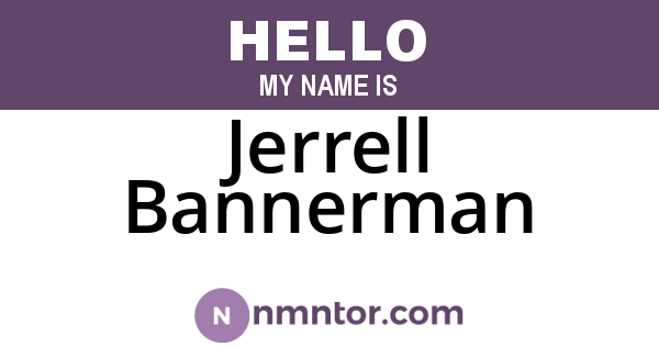 Jerrell Bannerman
