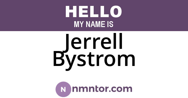 Jerrell Bystrom