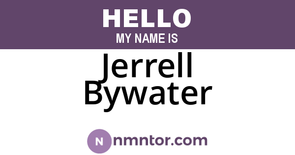 Jerrell Bywater