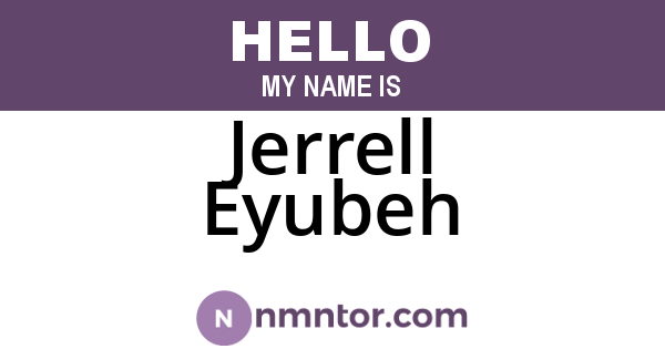Jerrell Eyubeh