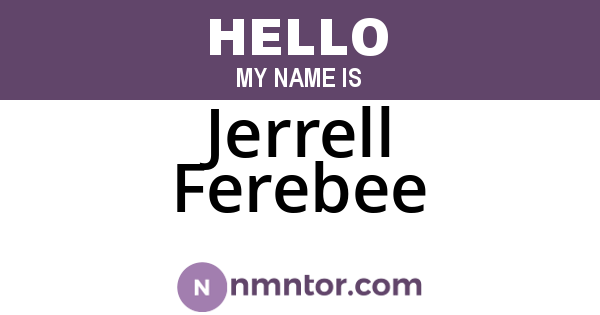 Jerrell Ferebee