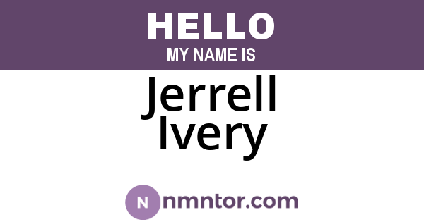 Jerrell Ivery