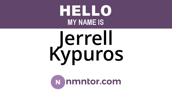 Jerrell Kypuros