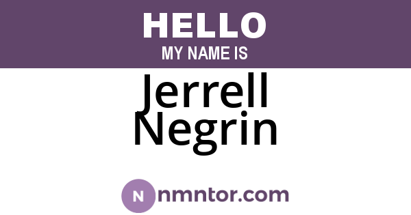 Jerrell Negrin