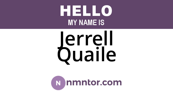 Jerrell Quaile