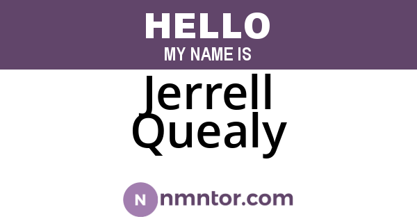 Jerrell Quealy
