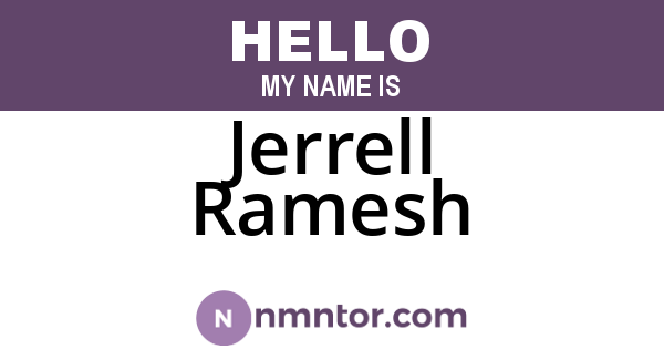 Jerrell Ramesh