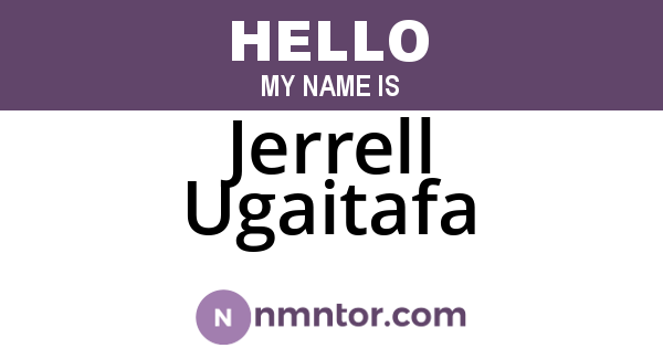 Jerrell Ugaitafa
