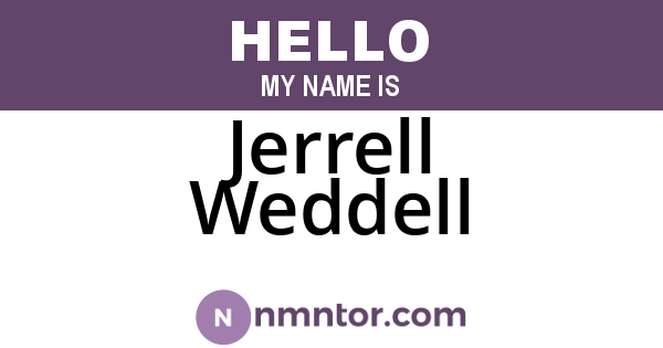 Jerrell Weddell