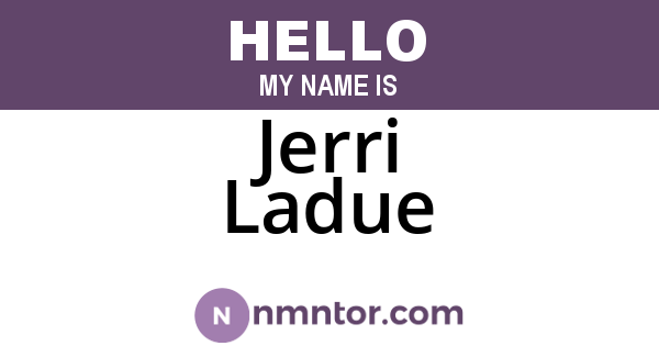 Jerri Ladue
