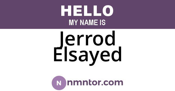 Jerrod Elsayed
