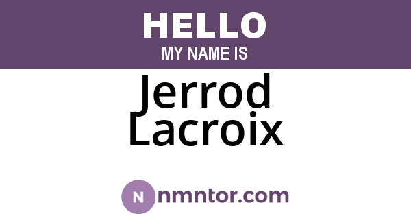 Jerrod Lacroix