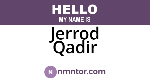Jerrod Qadir