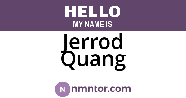 Jerrod Quang