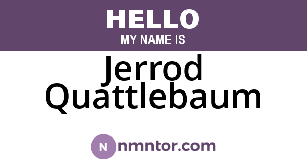 Jerrod Quattlebaum