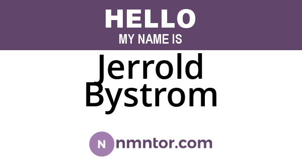 Jerrold Bystrom