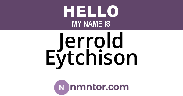 Jerrold Eytchison