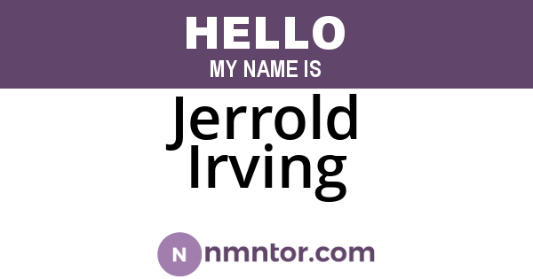 Jerrold Irving