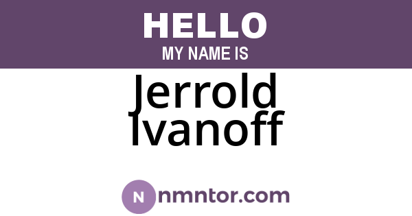 Jerrold Ivanoff