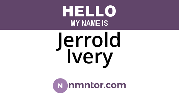 Jerrold Ivery