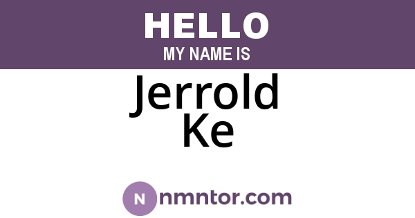 Jerrold Ke