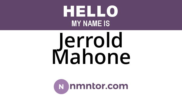 Jerrold Mahone