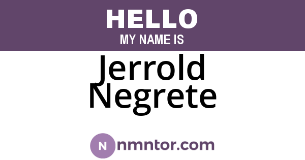 Jerrold Negrete