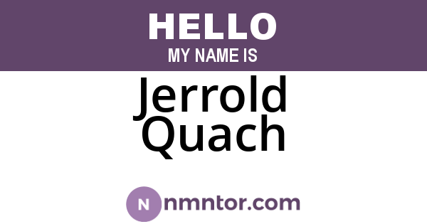 Jerrold Quach