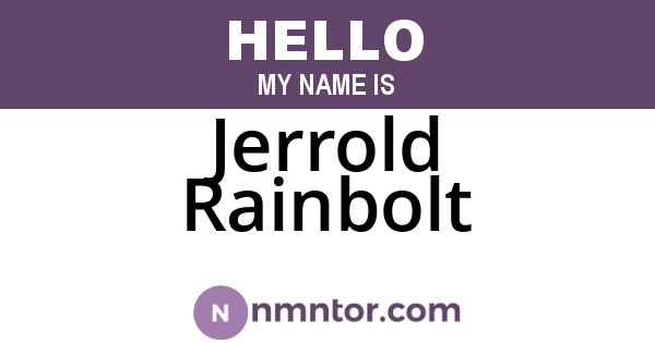 Jerrold Rainbolt