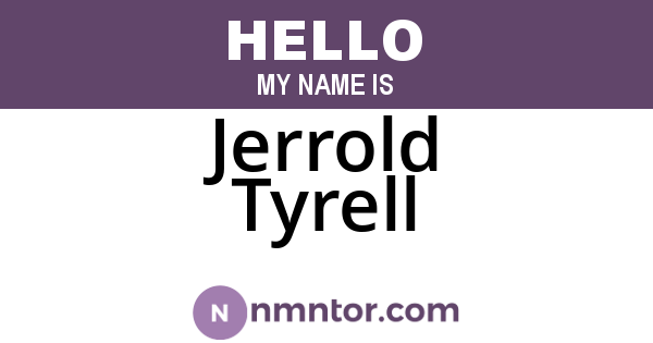 Jerrold Tyrell